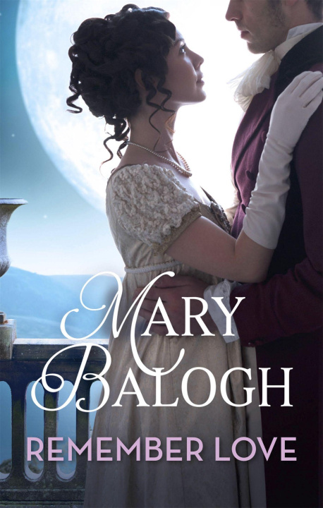 Kniha Remember Love Mary Balogh