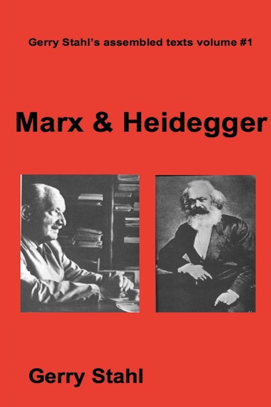 Libro Marx and Heidegger Gerry Stahl