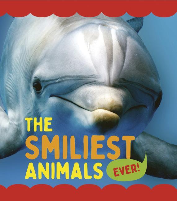 Carte The Smiliest Animals Ever 
