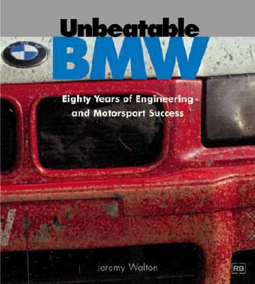 Kniha Unbeatable BMW: Eighty Years of Engineering and Motorsport Success Karl-Heinz Kalbfell