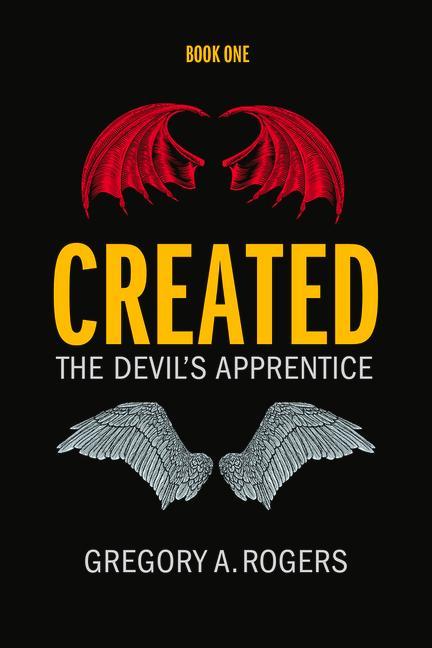 Knjiga Created: The Devil's Apprentice Gregory Rogers
