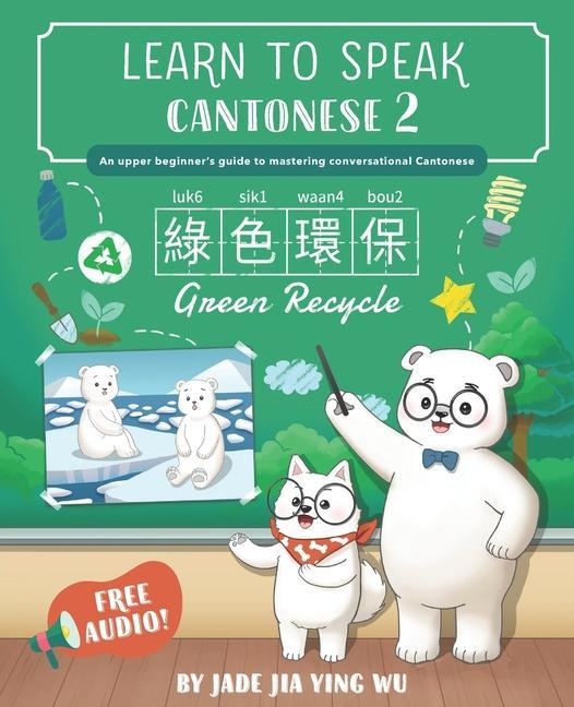 Buch Learn to Speak Cantonese 2 