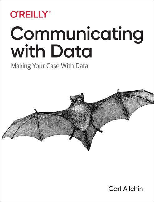 Книга Communicating with Data Carl Allchin