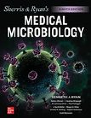 Könyv Ryan & Sherris Medical Microbiology, Eighth Edition Nafees Ahmad