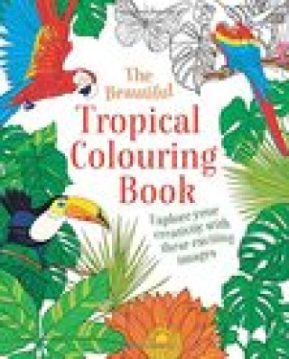 Carte Beautiful Tropical Colouring Book Arcturus Publishing