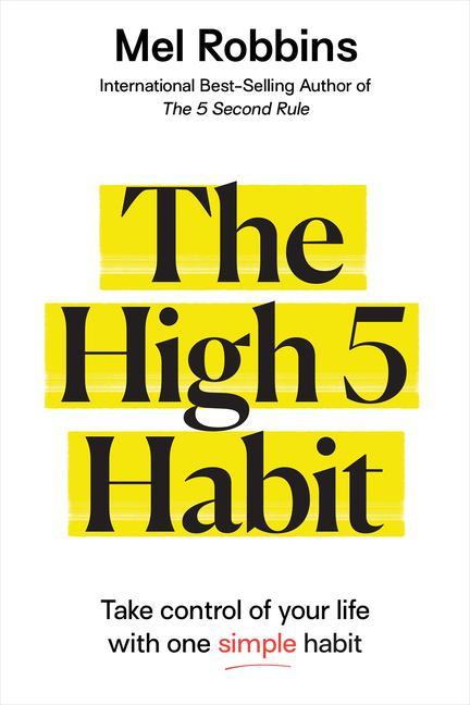 Carte The High 5 Habit: Take Control of Your Life with One Simple Habit 
