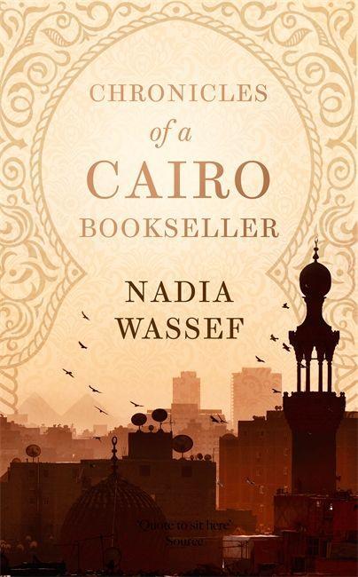 Carte Chronicles of a Cairo Bookseller NADIA WASSEF