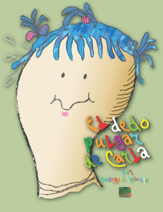 Buch dedo pulgar de Carla Romero Godofredo Romero