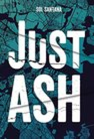 Knjiga Just Ash Sol Santana
