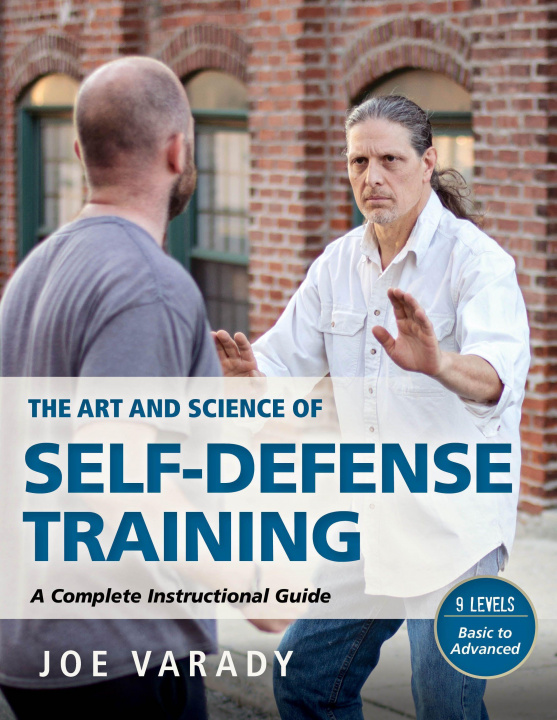 Kniha Art and Science of Self Defense Training 