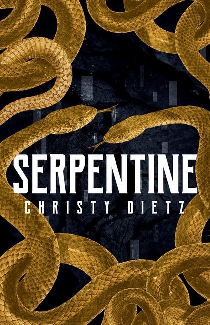 Knjiga Serpentine Christy Dietz