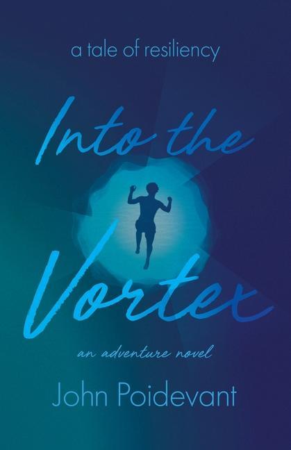 Knjiga Into the Vortex John Poidevant