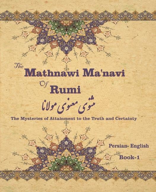 Carte Mathnawi Ma&#712;navi of Rumi, Book-1 Hamid Eslamian