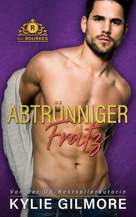 Libro Abtrunniger Fratz Gilmore Kylie Gilmore