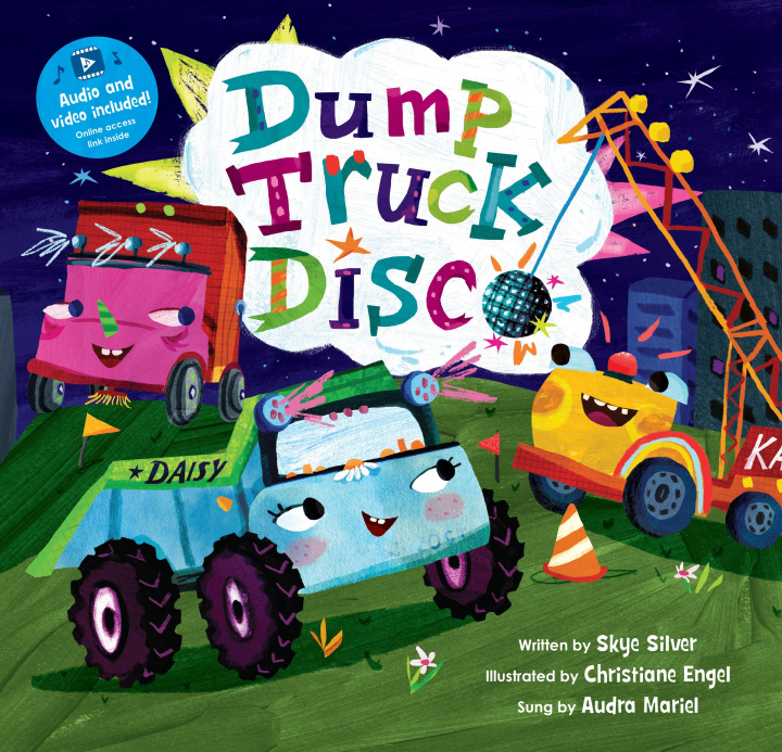 Könyv Dump Truck Disco Skye Silver