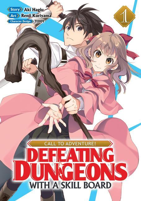 Könyv CALL TO ADVENTURE! Defeating Dungeons with a Skill Board (Manga) Vol. 1 Teddy