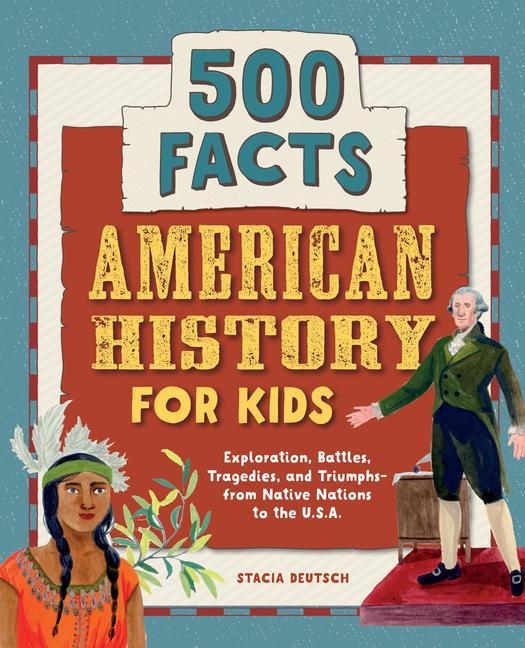 Könyv American History for Kids: 500 Facts! 