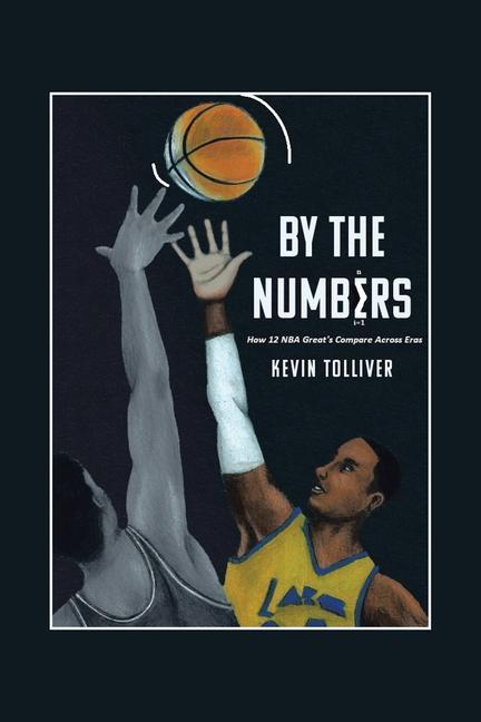 Knjiga By The Numbers Kevin Tolliver