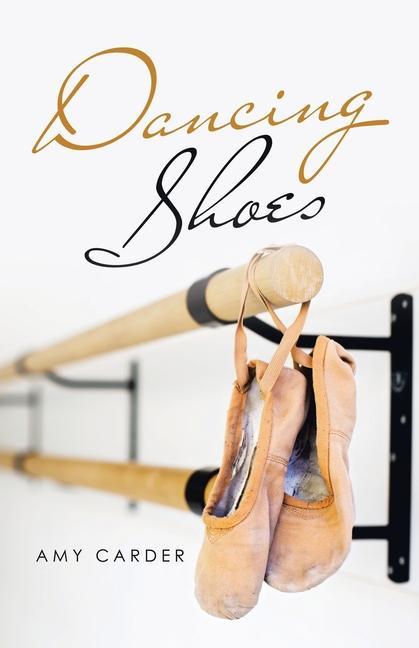 Knjiga Dancing Shoes Amy Carder
