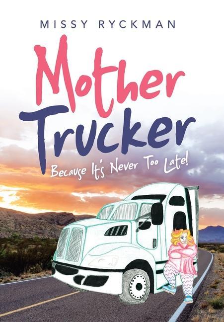 Könyv Mother Trucker 