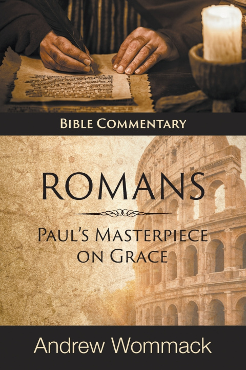 Knjiga Romans Wommack Andrew Wommack