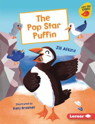 Knjiga The Pop Star Puffin Kelly Breemer