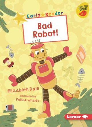 Buch Bad Robot! Felicia Whaley