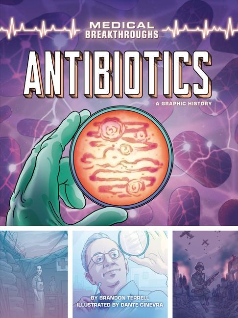 Kniha Antibiotics: A Graphic History Dante Ginevra