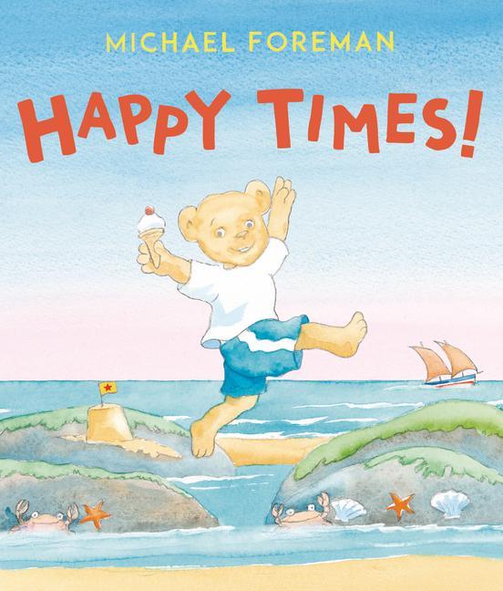 Kniha Happy Times! Michael Foreman