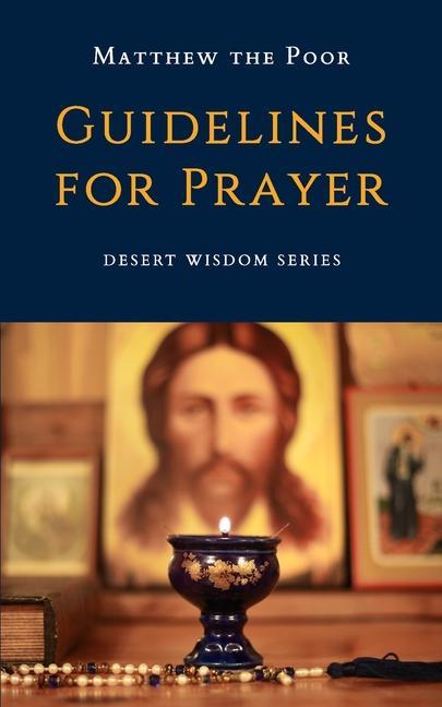 Könyv Guidelines for Prayer Matthew The Poor