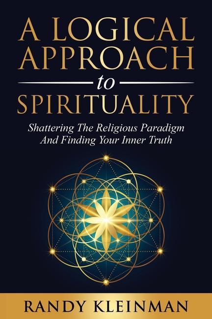 Kniha Logical Approach to Spirituality 