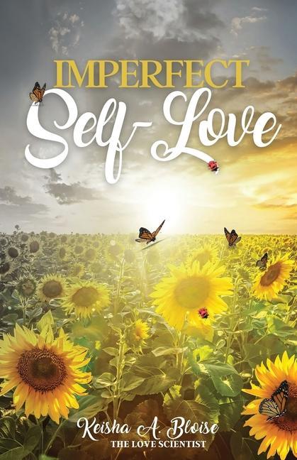 Книга Imperfect Self-Love Keisha Bloise