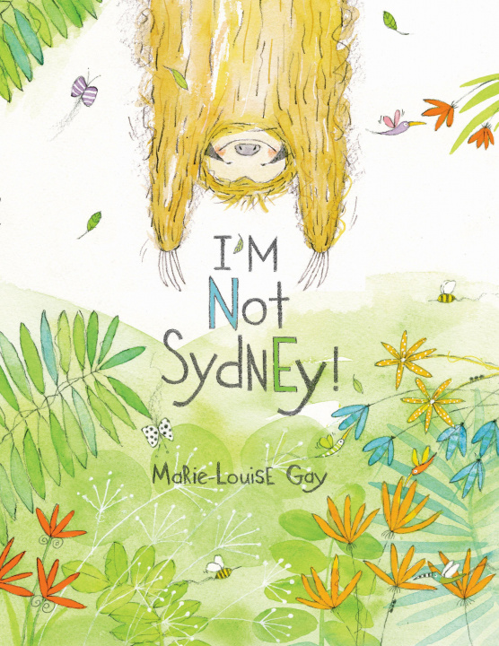 Książka I'm Not Sydney! Marie-Louise Gay