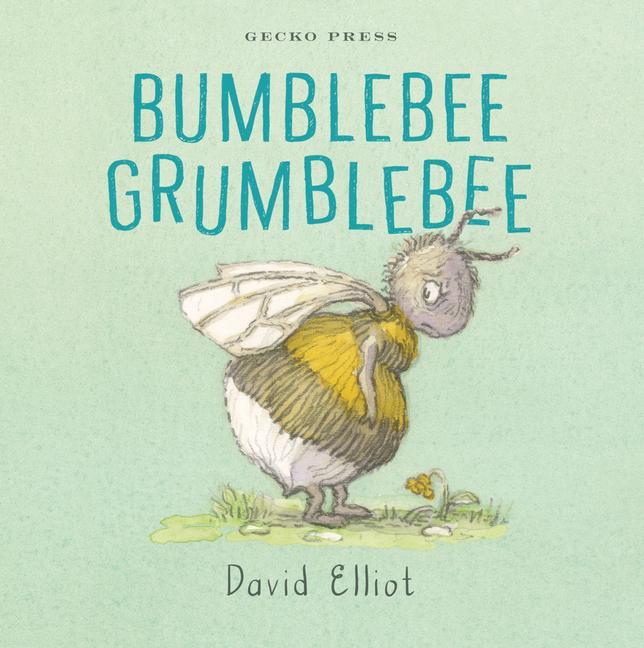Βιβλίο Bumblebee Grumblebee David Elliot