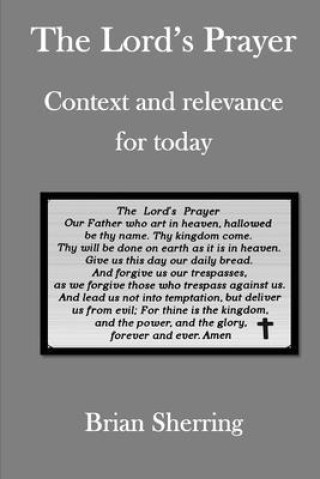 Książka The Lord's Prayer: Context and relevance for today 