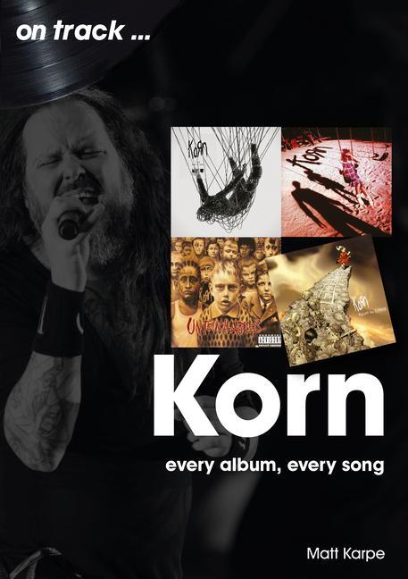 Книга Korn On Track Matt Karpe