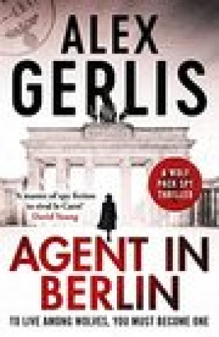 Kniha Agent in Berlin ALEX GERLIS