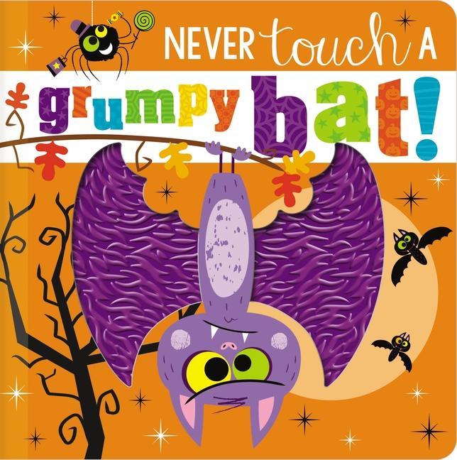 Książka Never Touch a Grumpy Bat! Rosie Greening