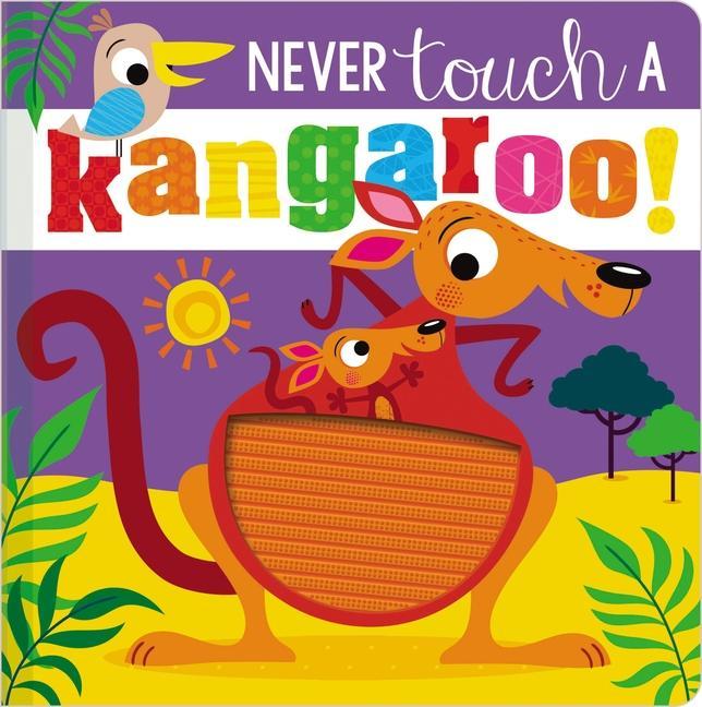 Book Never Touch a Kangaroo! Rosie Greening