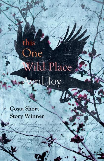 Knjiga this One Wild Place Avril Joy
