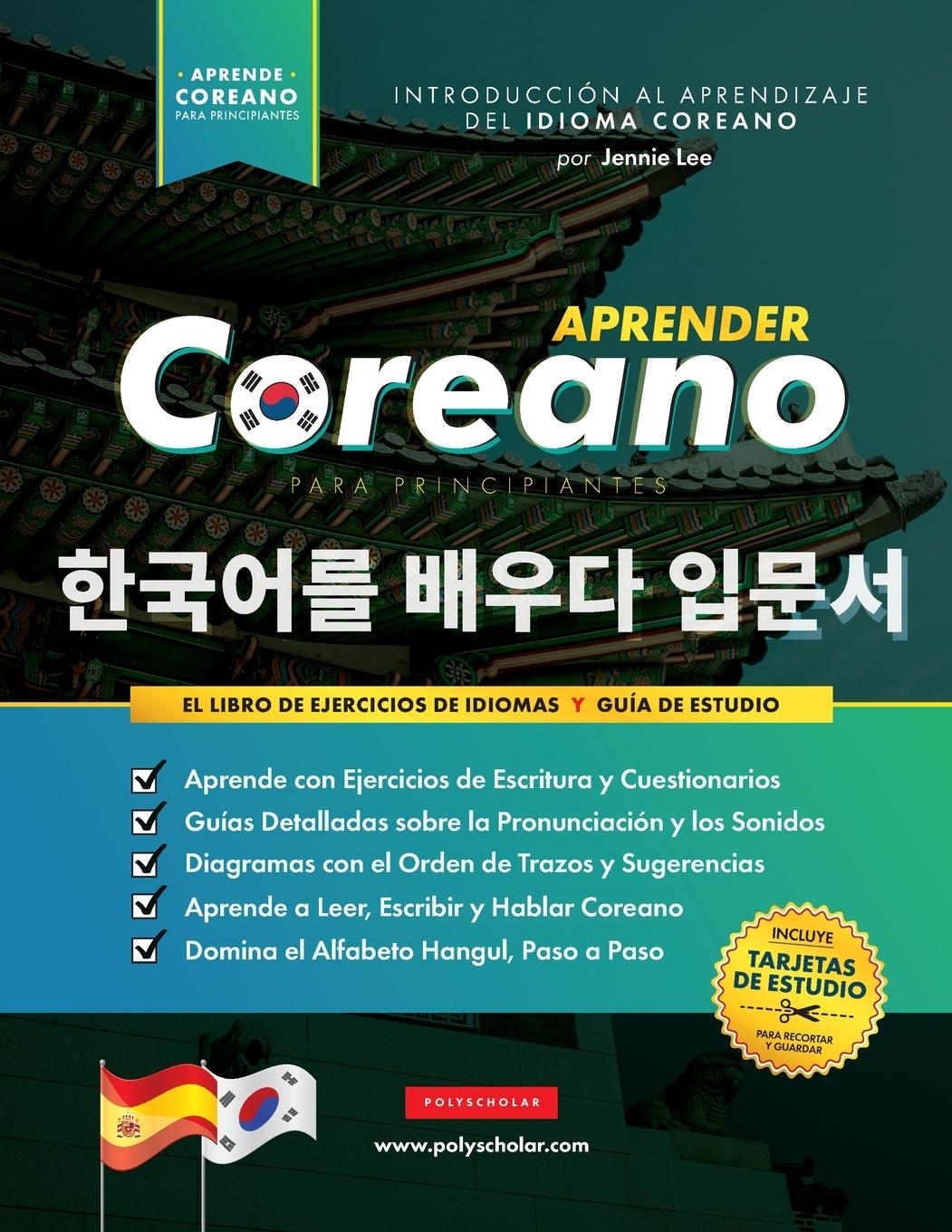 Könyv Aprender Coreano para Principiantes - El Libro de Ejercicios de Idiomas Polyscholar