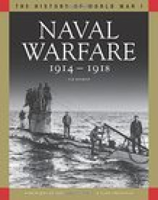 Carte Naval Warfare 1914-1918 Tim Benbow