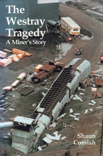 Kniha Westray Tragedy Shaun Comish