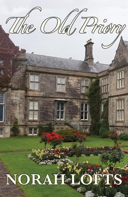 Buch Old Priory Norah Lofts