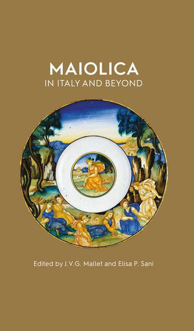 Könyv Maiolica in Italy and Beyond 