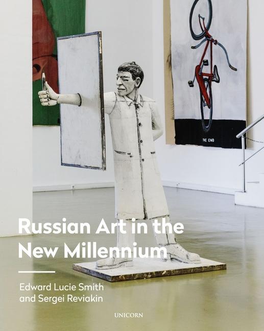 Kniha Russian Art in the New Millennium Edward Lucie-Smith