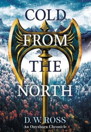 Boek Cold From The North D.W. Ross