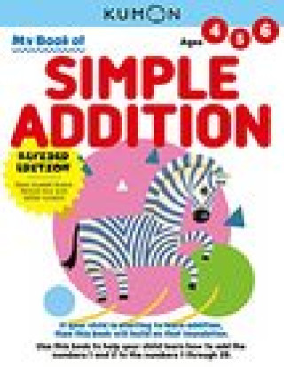 Kniha My Book of Simple Addition (Revised Edition) KUMON PUBLISHING