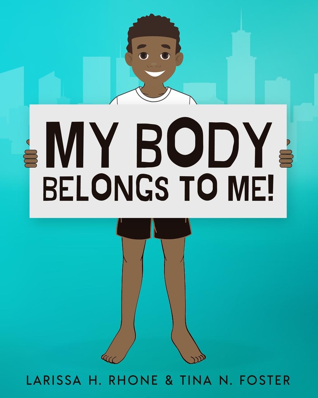 Knjiga My Body Belongs To Me! Tina N. Foster