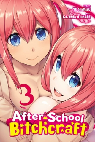 Kniha After-School Bitchcraft, Vol. 3 YUU SHIMIZU